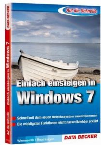Ulrich Wimmeroth - Einfach einsteigen in Windows 7